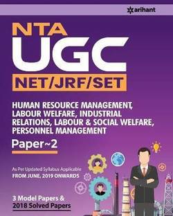 UGC Net Human Resource Management Labour Welfare and Industrial Relations Labour and Social Welfare 2019  - As Per Updated Syllabus Applicable from June, 2019 Onwards (3 Model Papers & 2018 Solved Papers)