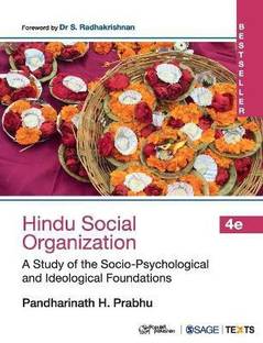 Hindu Social Organization  - A Study of the Socio-Psychological and Ideological Foundations