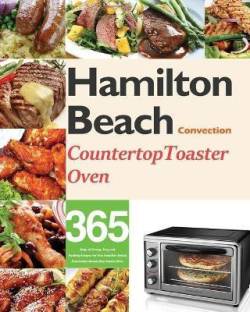 Hamilton Beach Convection Countertop Toaster Oven Cookbook for Beginners Language: English Binding: Paperback Publisher: Feed Kact Genre: Cooking ISBN: 9781954703452 Pages: 90 ₹1,437 ₹2,156 33% off