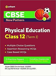 CBSE New Pattern Physical Education Class 12 for 2021-22 Exam (MCQs based book for Term 1)