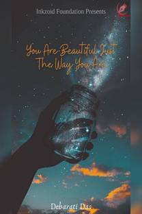 You are beautiful Just the way you are