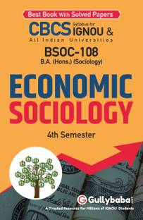Gullybaba IGNOU 4th Semester CBCS BA Honours (Latest Edition) BSOC-108 Economic Sociology IGNOU Help Book with Solved Sample Papers (Paperback, Gullybaba.com Panel)