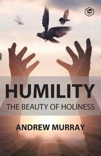 Humility the Beauty of Holiness