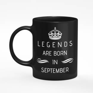PRIDE STORE Pack of 1 Ceramic Legends are Born in September Birthday Gift | Gift for Birthday, Brother Friend, Ceramic Coffee Mug 11Oz 330 ML (Legends are Born in September