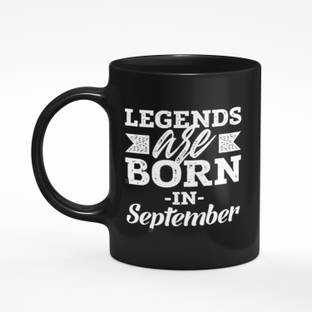 PRIDE STORE Pack of 1 Ceramic Legends are Born in September8 Birthday Gift | Gift for Birthday, Brother Friend, Ceramic Coffee Mug 11Oz 330 ML (Legends are Born in S8epte8mber