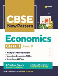 CBSE New Pattern Economics Class 11 for 2021-22 Exam (MCQs based book for Term 1)