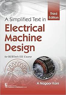A Simplified Text in Electrical Machine Design for BE/BTech EEE Course