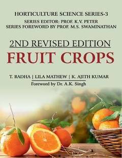 Fruit Crops: Vol.03: Horticulture Science Series: 2nd Fully Revised Edition