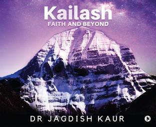 Kailash-Faith and Beyond