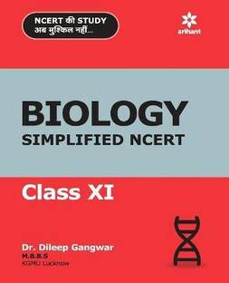 BIOLOGY Simplified NCERT Class XI