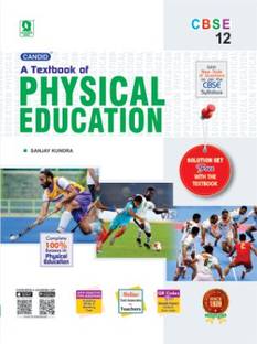 CBSE A TEXTBOOK OF PHYSICAL EDUCATION Class : 12