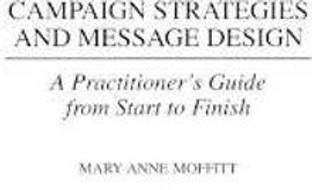Campaign Strategies and Message Design