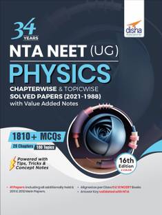 34 Years Nta Neet (Ug) Physics Chapterwise & Topicwise Solved Papers (20211988) with Value Added Notes 16th Edition