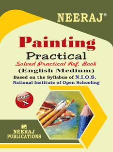 NIOS PRACTICAL PAINTING Guide Class 10 English Medium As Per Latest Syllabus