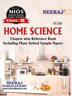 NIOS HOME SCIENCE 216 CLASS 10 Guide Book And Chapter Wise Reference Book With MANY SOLVED QUESTION PAPERS English Medium As Per Latest Syllabus