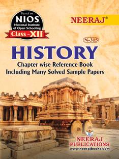 NIOS HISTORY 315 CLASS 12 Guide Book And Chapter Wise Reference Book With MANY SOLVED QUESTION PAPERS English Medium As Per Latest Syllabus