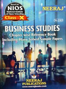 Neeraj NIOS Class 10 Business Studies N 215 Chapter Wise Reference Book Including Many Solved Sample Papers Based On National Institute Of Open Schooling