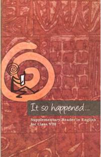 Share NCERT It So Happened Textbook Of English For Class 8 (Without Binding) (PaperBook, NCERT)