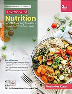 TEXTBOOK OF NUTRITION FOR GNM NURSING STUDENTS 2ED