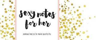 Sexy Notes for Her