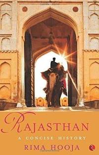 RAJASTHAN  - A Concise History