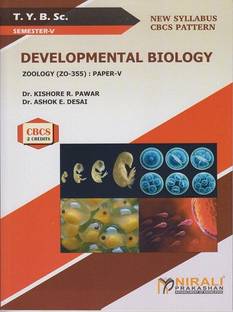 DEVELOPMENTAL BIOLOGY : Zoology (ZO-355) : Paper-5 (TYBSC Semester 5)