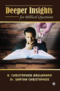 Deeper Insights for Biblical Questions