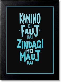 Blue Nexus Desi Quotes Swag Quotes,Funny Quotes Motivational Quotes Wall Poster with Wall Frame Wall Stickers Room Art Poster_FBNWPQ86 Digital Reprint 12 inch x 9 inch Painting