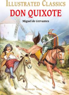 Don Quixote for Kids  - By Miss & Chief