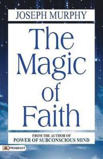 The Magic of Faith