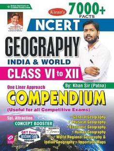 NCERT Class VI-XII Geography (E) One liner Approach Compendium (By Khan Sir)