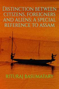 Distinction between Citizens, Foreigners and Aliens