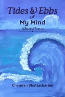 Tides & Ebbs of My Mind