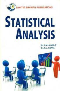 Statistical Analysis For B. Com. III Year Of Kumaun University, Nainital (as per Unified Common Syllabus 2020)