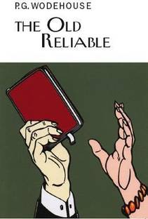 The Old Reliable