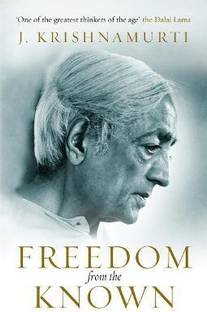 Freedom from the Known