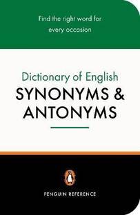 The Penguin Dictionary of English Synonyms & Antonyms