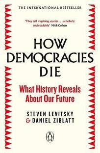 How Democracies Die