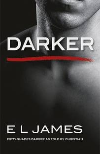 Darker  - Fifty Shades Darker as Told by Christian