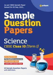 Arihant CBSE Term 1 Science Sample Papers Questions for Class 10 MCQ Books for 2021 (As Per CBSE Sample Papers issued on 2 Sep 2021)