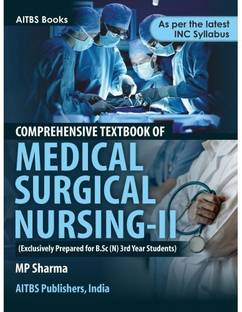 Comprehensive Textbook of Medical Surgical Nursing-II (Exclusively Prepared for B.Sc (N) 3rd Year Students)