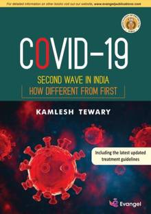 COVID-19: SECOND WAVE IN INDIA - HOW DIFFERENT FROM FIRST