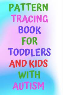 Pattern Tracing book For Toddlers and Kids with Autism