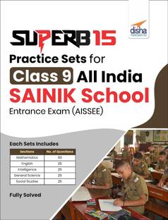 Superb 15 Practice Sets for Class 9 All India Sainik School Entrance Exam (Aissee)