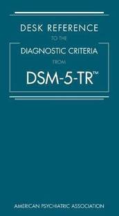 Desk Reference to the Diagnostic Criteria From DSM-5-TR (R)