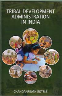 Tribal Development Administration In India
