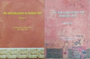 An Introduction To Indian Art Class 11th And 12th (Most Useful For Upsc) (Paperback, NCERT