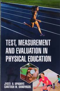 Test,Measurement And Evaluation In Physical Education