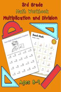 3rd Grade Math Workbook – Multiplication and Division – Ages 8-9