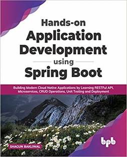 Hands-On Application Development Using Spring Boot